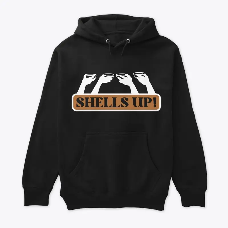 Shells Up Hoodie